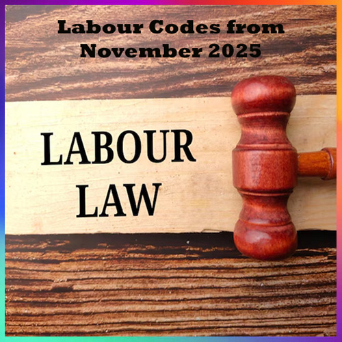 India to Enforce Four Labour Codes from November 2025