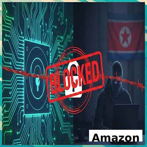 Amazon tightens protocols to block North Korean agents applying for remote roles