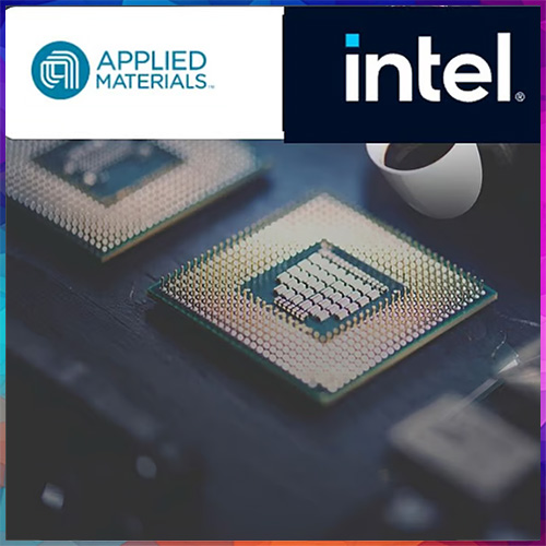 Applied Materials and Intel to accelerate chipmaking innovations for AI-driven computing