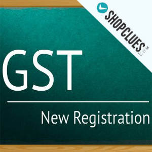 ShopClues launches GST Registration service for over 6 lakh MSME merchants