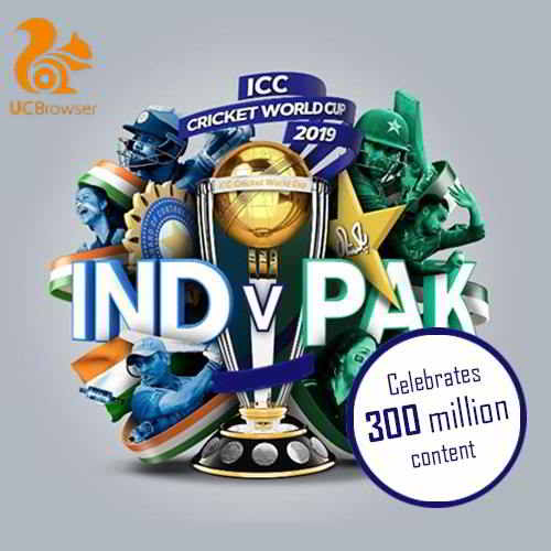 UC Browser generates over 300 Million viewership during Indo â€“ Pak ICC World Cup Match